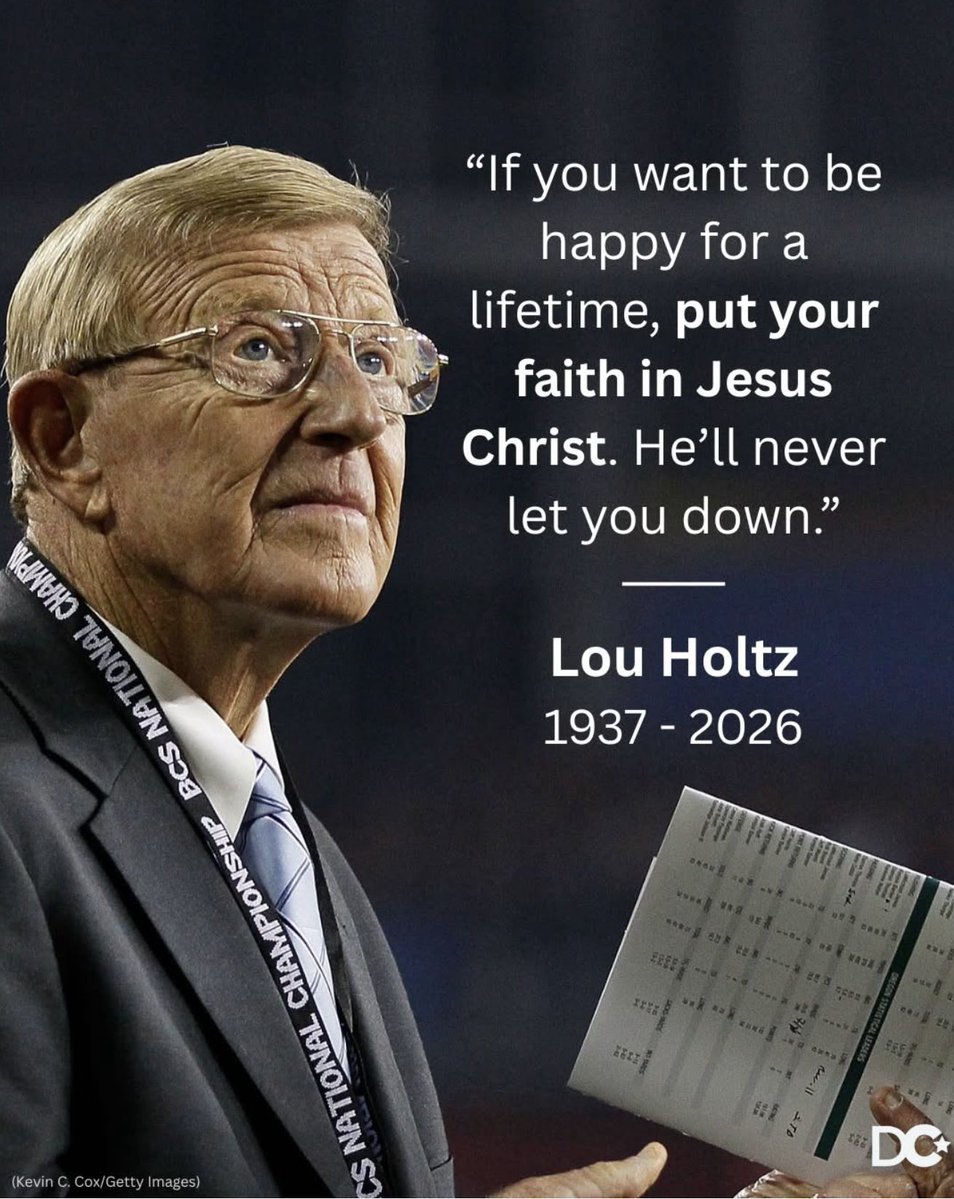 “If you want to be happy for an hour eat a steak if you want to be happy for a day go play golf. If you wanna be happy for a week go take a vacation, but if you wanna be happy for a lifetime, put your faith in Jesus Christ.”
#RIP Lou Holtz