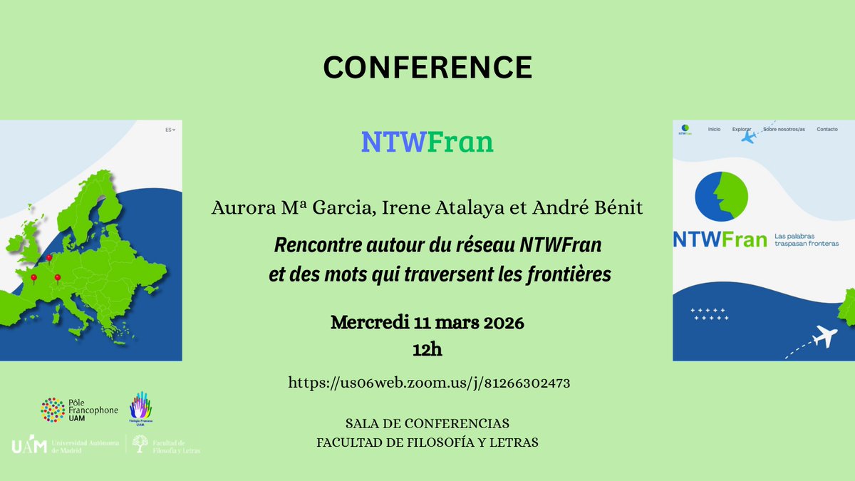 PoleUam's tweet photo. 📢 Conférence du Pôle Francophone – UAM

Rencontre autour du réseau NTWFran.

🎙️ Aurora Mª García, Irene Atalaya, André Bénit
📅 11 mars 2026 | 12h
📍 Facultad de Filosofía y Letras - Sala de conferencias
💻 Zoom : https://t.co/FSLT8Qx46t
#UAM #Francophonie #NTWFran https://t.co/kiUCRpyPKn