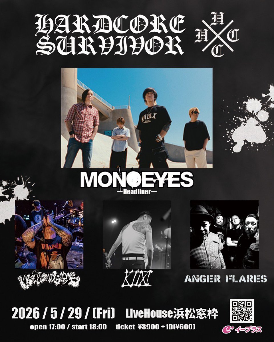 tokbh8288053's tweet photo. 告知解禁その2！

BEYOND HATE presents
HARDCORE SURVIVOR

会場：
浜松窓枠

日：
5/29(金)

時間：
OPEN17:00
START18:00

出演：
MONOEYES
KiM
ANGER FLARES
BEYOND HATE

チケット：
前売¥3,900（税込）
入場時ドリンク代別途¥600必要 https://t.co/1q7FGKovQh