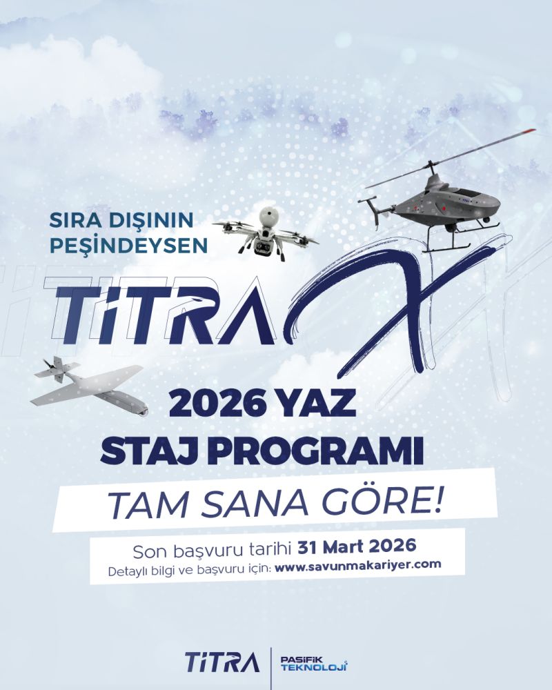 #TİTRAX 2026 Yaz Staj Programı için başvurular başladı!✨

İmkânsızı mümkün kılan ekipte yer almak istersen, bu staj tam sana göre! 🎯

📌Son başvuru tarihi: 31 Mart 2026 
📍Detaylı bilgi ve başvuru için: savunmakariyer.com