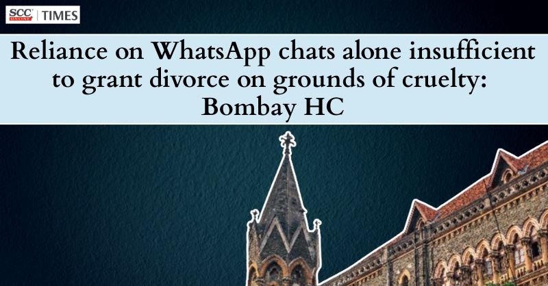 scconline_'s tweet photo. Reliance on WhatsApp chats alone insufficient to grant divorce on grounds of cruelty: Bombay HC
Read More Here- https://t.co/5JxmVWgK3Z
#BombayHighCourt #Cruelty #ExParteDivorceDecree #FamilyCourtappeal #HinduMarriageActSection13 #JusticeBharatiDangre #JusticeManjushaDeshpande https://t.co/6VyRIGYFaR
