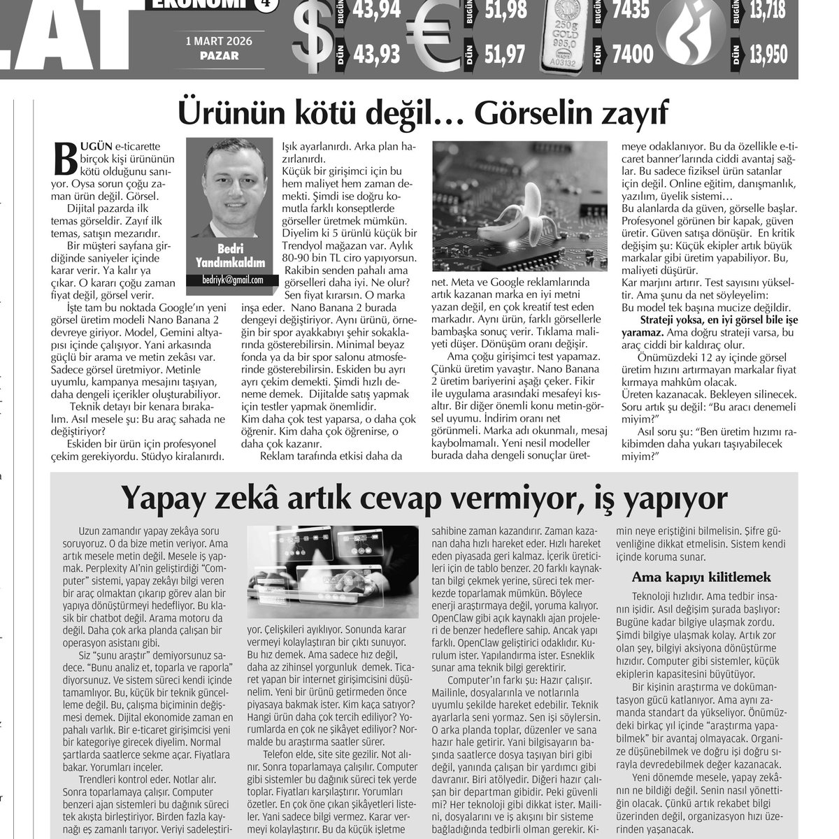 Nano Banana2 ve Perplexity AI yapay zekaları hakkında yazdım. Keyifli okumalar...
#nanobanana #perplexity #yapayzeka #ai