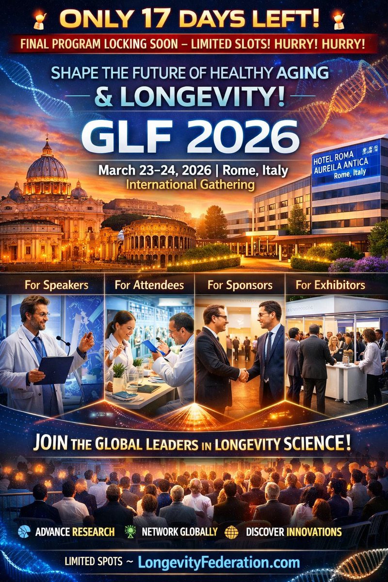 Longevity25252's tweet photo. Only 17 Days Left–Final Program Locking Soon! Limited Slots Available!
Join GLF 2026 – Global Longevity Federation
📅 March 23–24, 2026
📍 Rome, Italy
👩⚕️ Attendees
🤝 Sponsors
🏢 Exhibitors
🔗https://t.co/9lsL8yLoSo
#AgeTech #Biotech #PrecisionMedicine #HealthcareInnovation https://t.co/r9GXSSMN7R