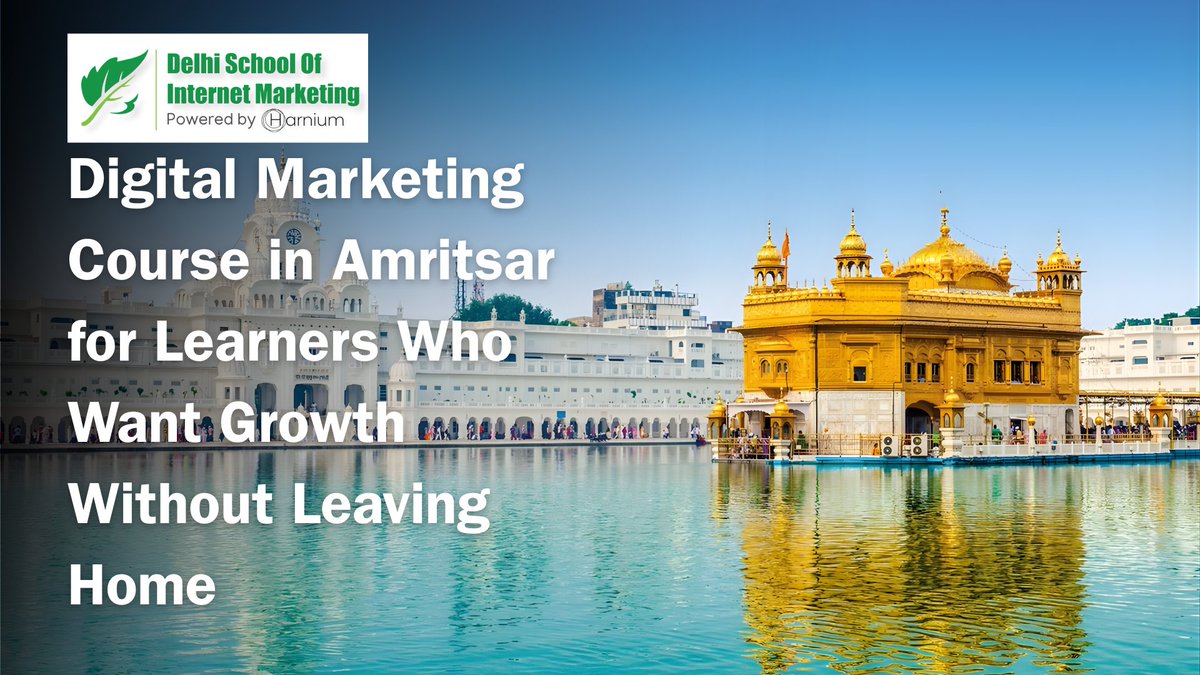 DSIMdigital's tweet photo. Digital Marketing Course in Amritsar for Learners Who Want Growth Without Leaving Home https://t.co/GiFiaCPYqx https://t.co/nVIaJCcFQE