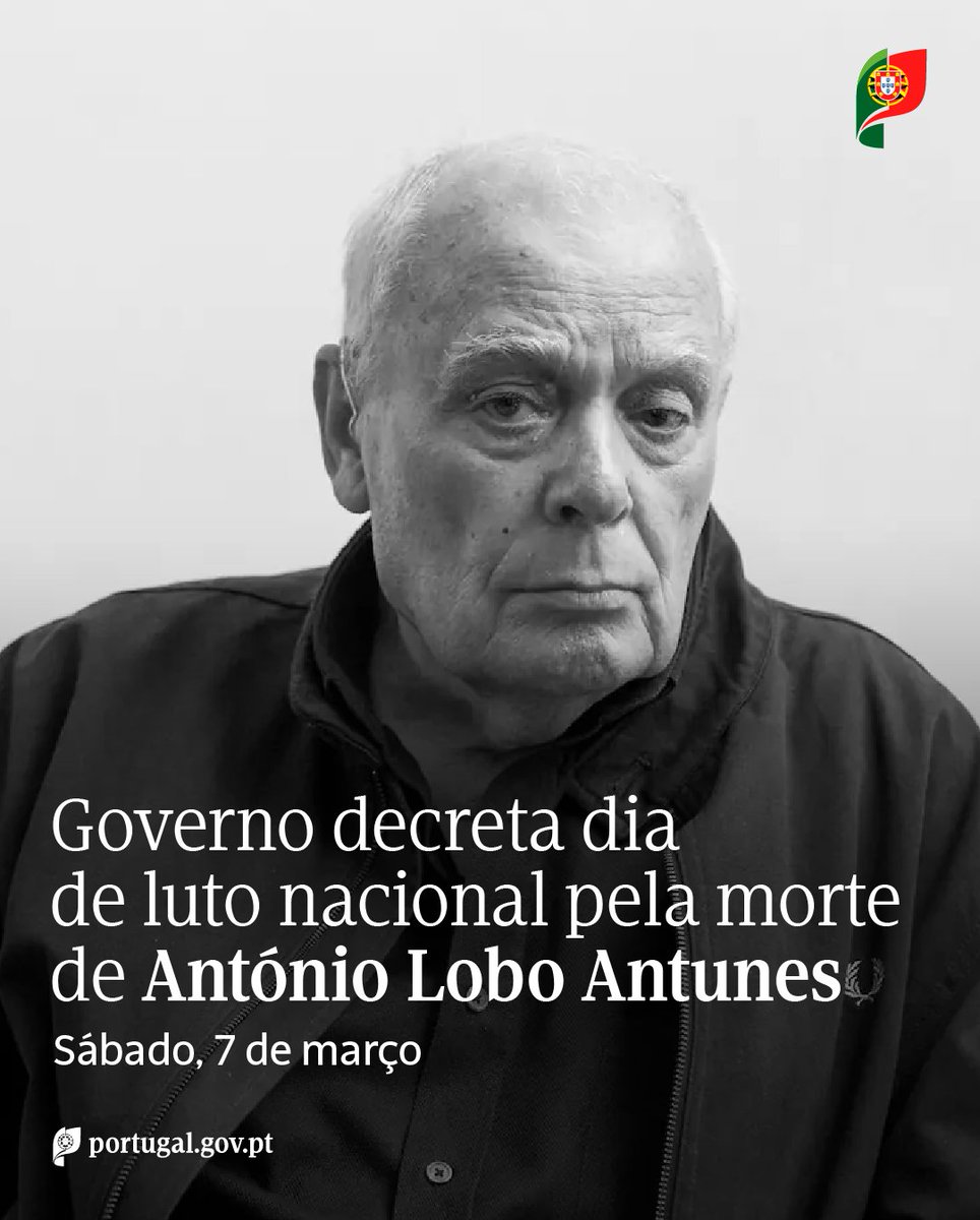 govpt's tweet photo. O Conselho de Ministros, presidido pelo Presidente da Republica aprovou o decreto de 1 dia de luto nacional em homenagem a António Lobo Antunes que será observado a 7 de março. https://t.co/rlVN5Fmhtp