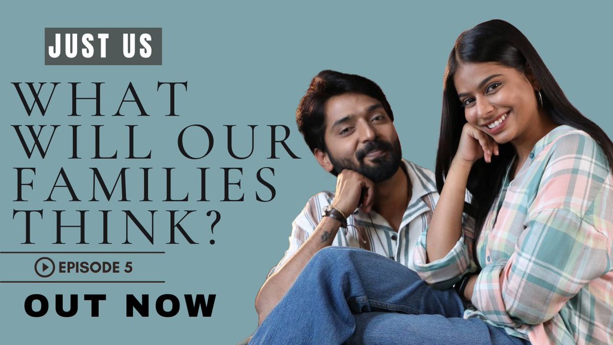 PCSekar's tweet photo. JUST US – Episode 5 is now live.
Love is not just about two people… families matter too.
What happens when family background starts to matter?

https://t.co/4Qtwz5DUve https://t.co/348BKvDP4p