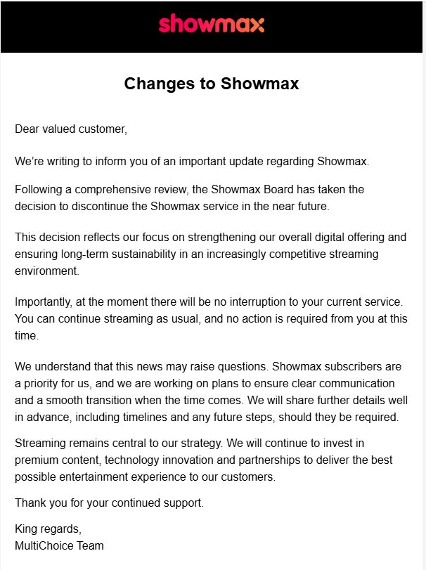 MwangoCapital's tweet photo. Canal+, the new owners of South Africa's MultiChoice, has announced the discontinuation of the loss-making Showmax streaming service.

This follows substantial annual losses, with Showmax reporting a 2024 revenue of USD 45.39M, a gross loss of USD 53.34M, and a total comprehensive loss of USD 131.11M.

No job cuts are expected