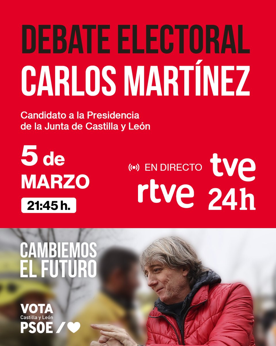 PSOE_CyL's tweet photo. 🔴 No te pierdas a partir de las 21:45 h. el primer DEBATE electoral de Castilla y León en @rtve.

¡Todos y todas con @cmmsoria!

📺 Puedes seguirlo en directo aquí.
https://t.co/DgSwv9uwOq

#DebateCYLrtve
#CambiemosElFuturo https://t.co/DdmQtXCZcw