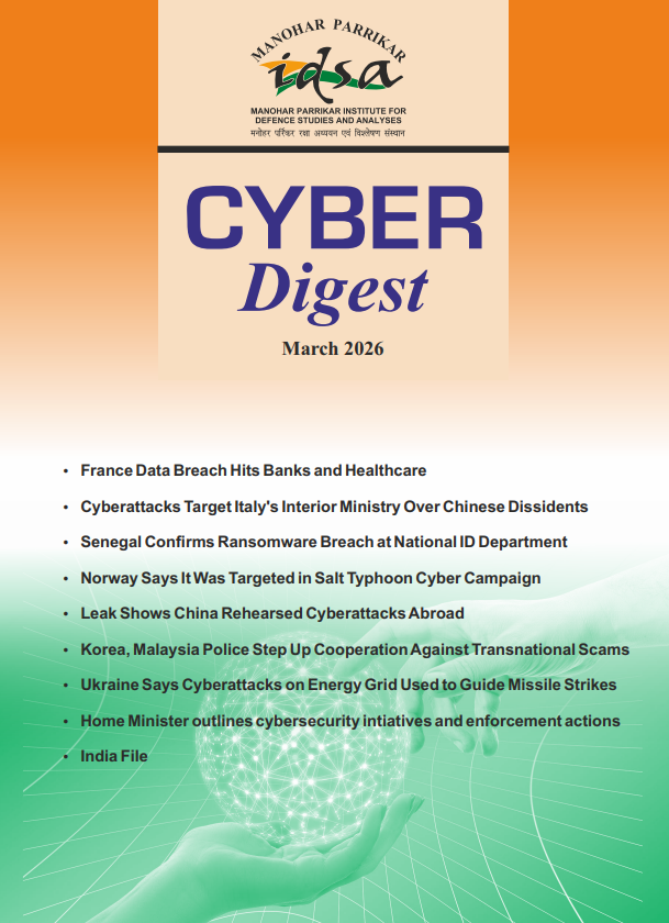 IDSAIndia's tweet photo. MP-IDSA Cyber Digest
CURRENT ISSUE | MARCH 2026                                                                    

https://t.co/70hgRP9uwj https://t.co/0bsYtgXqAp