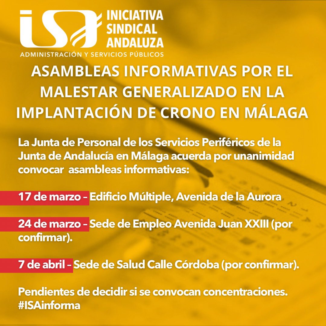 ISAndaluza1's tweet photo. 📣 La Junta de Personal de los Servicios Periféricos de la #JuntadeAndalucía en Málaga convoca asambleas informativas ante el malestar generado por la implantación piloto del nuevo sistema “Crono”.

#ISAinforma https://t.co/qYuZ3EmeJE
