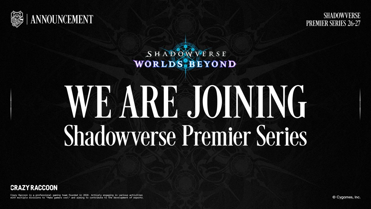 crazyraccoon406's tweet photo. 【『Shadowverse Premier Series 26-27』参入のお知らせ】

この度、Crazy Raccoonは
『Shadowverse Premier Series 26-27』
への新規参入が決定したことをお知らせいたします。

皆様の応援、何卒よろしくお願い申し上げます！

#CRWIN #シャドバWB https://t.co/5idDK3dJHY