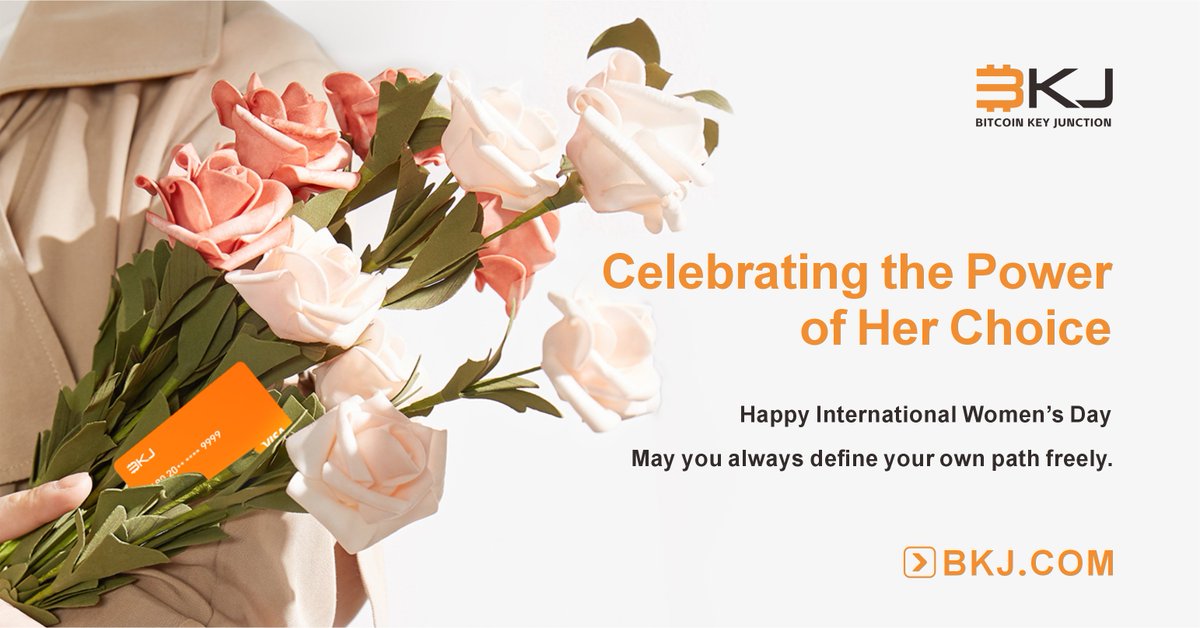 💝Happy International Women's Day!

You can wait for someone to buy you flowers, or you can buy the whole garden with your own crypto. 💐

Take your BKJ Card, go wherever you want, and buy whatever brings you joy. 

✨May you always define your own path freely.