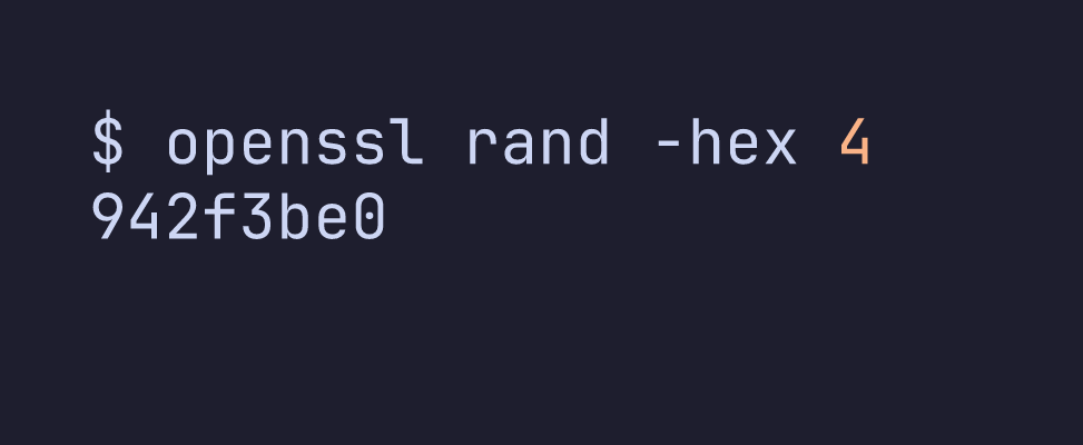 Most devs misunderstand this command:

openssl rand -hex 4

The 4 is not the output length.
It’s the number of bytes generated.

Because the output is hex-encoded:

1 byte = 2 hex characters
So 4 bytes → 8-character output.

-hex changes the representation, not the randomness.
