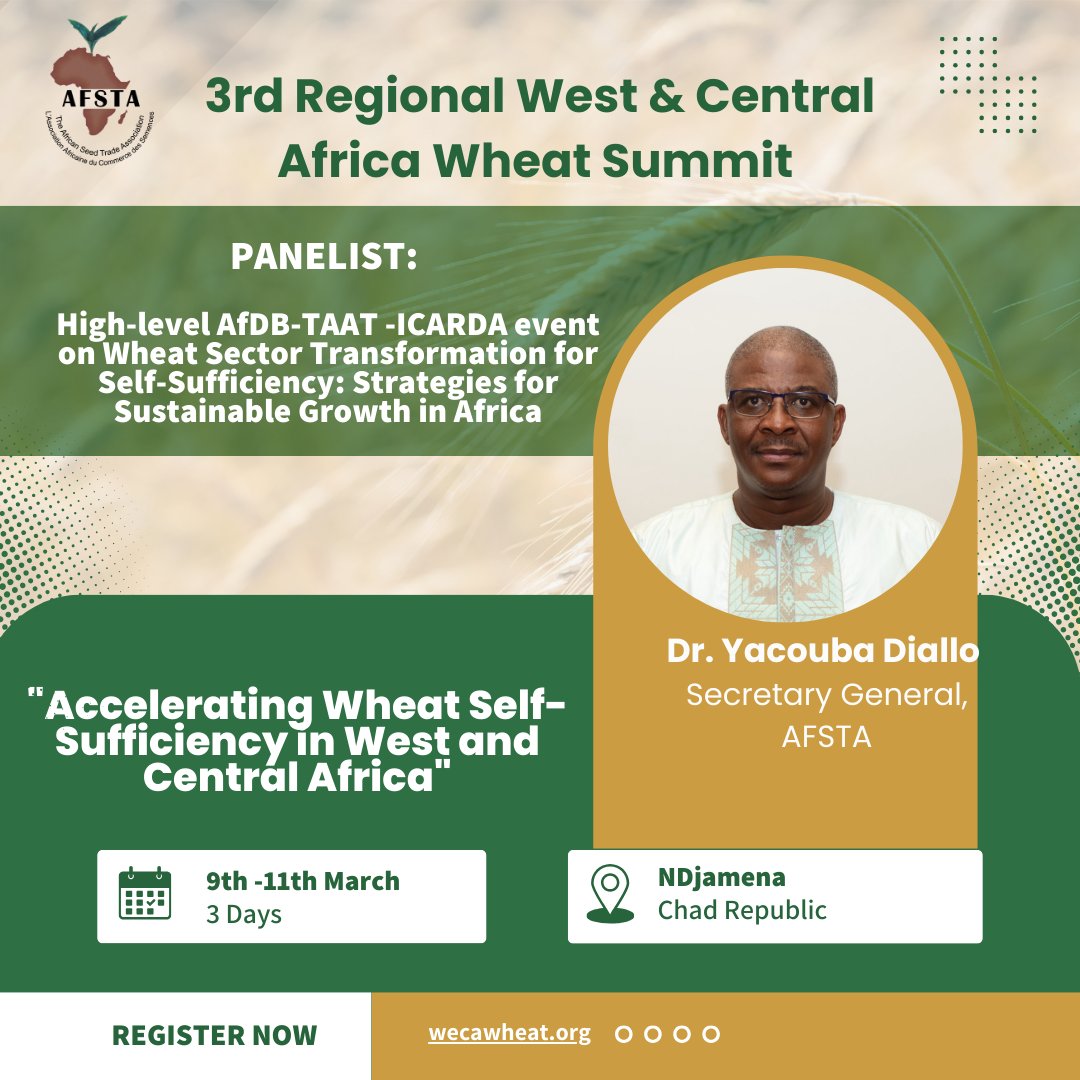 AFSTA Secretary General Dr Yacouba Diallo will attend the 3rd West and Central Africa Wheat Summit 2025🌾

📍Ndjamena, Chad Republic 🇹🇩

He will be a Panelist at the AfDB -TAAT - ICARDA event on: Wheat Sector Transformation for Self-Sufficiency. <a href="/AfDB_Group/">African Development Bank Group</a>  <a href="/Taat_Africa/">#Technologies to #FeedAfrica</a> <a href="/ICARDA/">ICARDA</a>