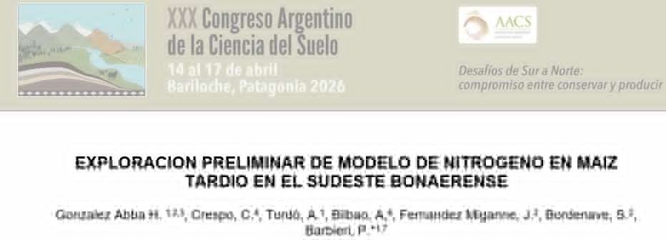 HugoMiraMar's tweet photo. El #maíz en el sudeste bonaerense es cada vez más #tardío.- Cambia el #riesgo climático. - Cambia la lógica del #sistema. Congreso #AsociacionArgSuelos  2026. La pregunta a contestar es:👉 ¿Cómo ajustar el manejo del #N cuando el sistema productivo cambia? https://t.co/slPEKVhMzN