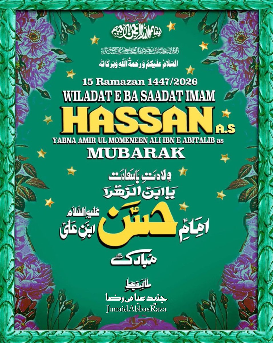 junaidabbasraza's tweet photo. Wiladat e Imam e Hassan (as) Mubarak 💐💚
#15Ramazan #WiladatImamHassan #YaHassan https://t.co/Keu09D8v99