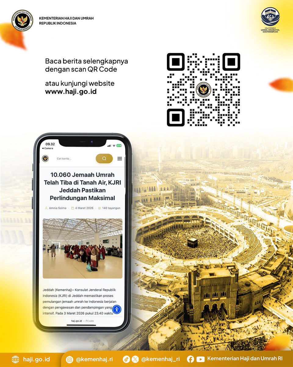𝟏𝟎.𝟎𝟔𝟎 𝐉𝐞𝐦𝐚𝐚𝐡 𝐔𝐦𝐫𝐚𝐡 𝐓𝐞𝐥𝐚𝐡 𝐊𝐞𝐦𝐛𝐚𝐥𝐢 🇮🇩

Assalamu’alaikum #SobatHaji

Hingga 3 Maret 2026, sebanyak 10.060 jemaah umrah telah kembali ke Tanah Air melalui King Abdulaziz International Airport.

Pemerintah terus memastikan proses kepulangan berjalan aman.