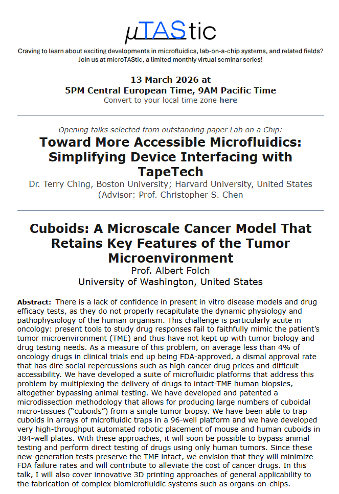 MicroNano_X's tweet photo. Join the next microTAStic virtual seminar featuring two distinguished speakers:
Dr. Terry Ching @terrychingg (Boston University &amp; Harvard University)
and Prof. Albert Folch (University of Washington).
📅 13 March 2026 | 5PM CET / 9AM PT https://t.co/eqgnZYwpXL