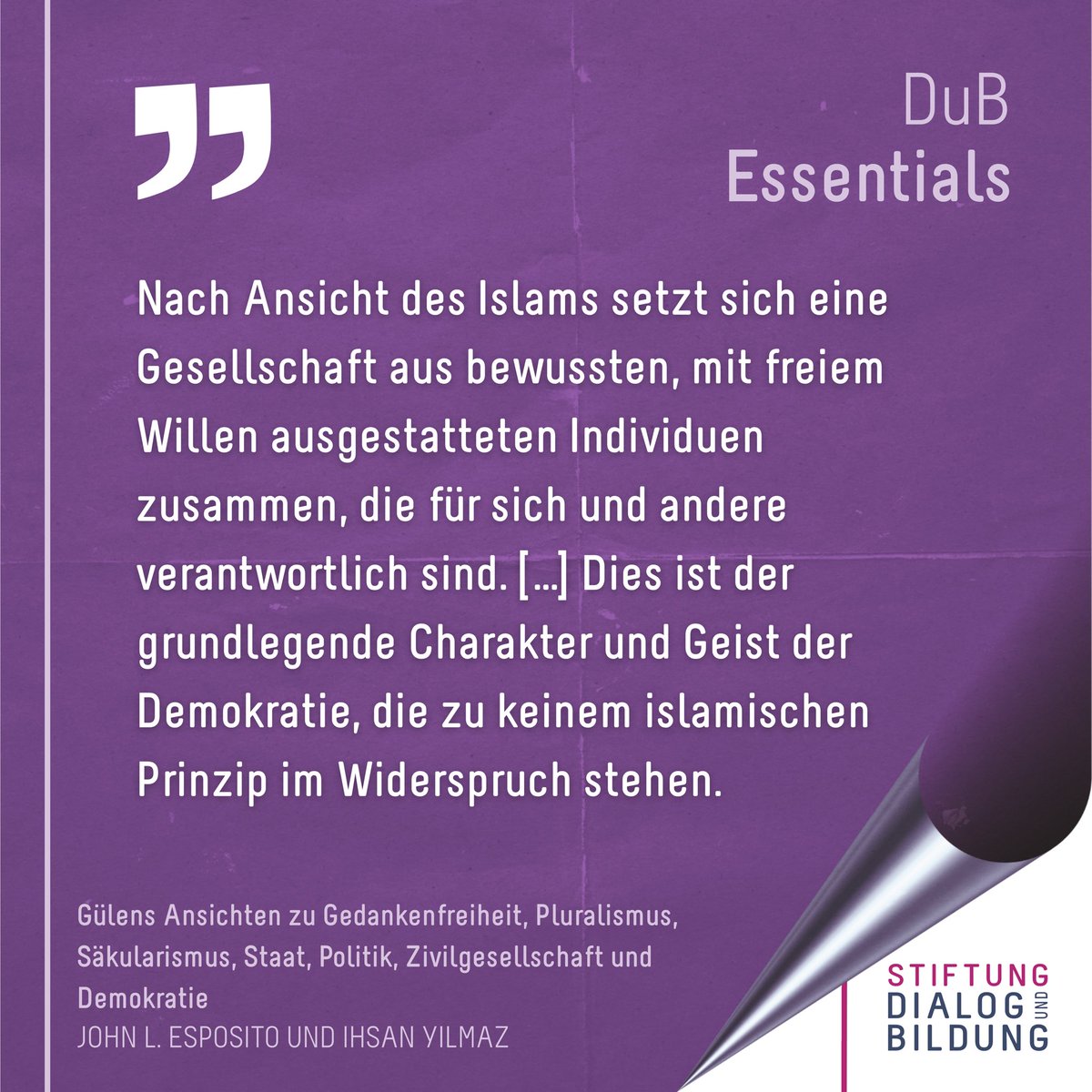 StiftungDuB's tweet photo. DuB Essentials macht prägende Texte aus Materialien zu Dialog und Bildung wieder zugänglich.
Auftakt: Esposito & Yılmaz über Gülens Ansichten zu Freiheit, Pluralismus und Demokratie (2014).
🔗 https://t.co/VSTWYPFdVb
#Dialog #Pluralismus #Demokratie #Islam #DuBEssentials https://t.co/AQoQVtS17N