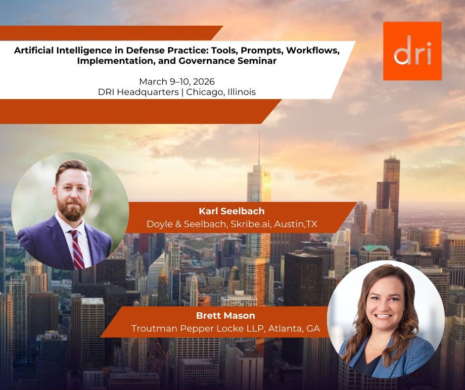 KarlSeelbach's tweet photo. Looking forward to speaking at the upcoming DRI Artificial Intelligence in Defense Practice seminar on March 9 and 10, 2026.

I will be part of a session together with Brett Mason of Troutman Pepper Locke LLP. We will be focusing on how AI is being used in depositions and trials today. The shift from “if” to “how” is real, and the work now is about trust, workflow fit, and using AI to support good lawyering.

Looking forward to the discussion in Chicago. Thanks to @DRICommunity for hosting!

Register here - https://t.co/hryFI21iYB 

#DRI #AIinLaw