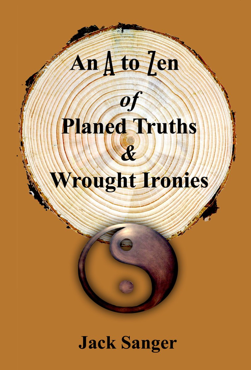 Profjacksanger's tweet photo. You can find lots of aphorisms to quote in An A to Zen of Planed Truths and  Wrought Ironies, covering every aspect of the current zeitgeist. Here is one:

4   For all true artists, potential is everlasting, fulfilment is temporary

芸術家

(https://t.co/1vcr0egkTi) https://t.co/2opw751gzU