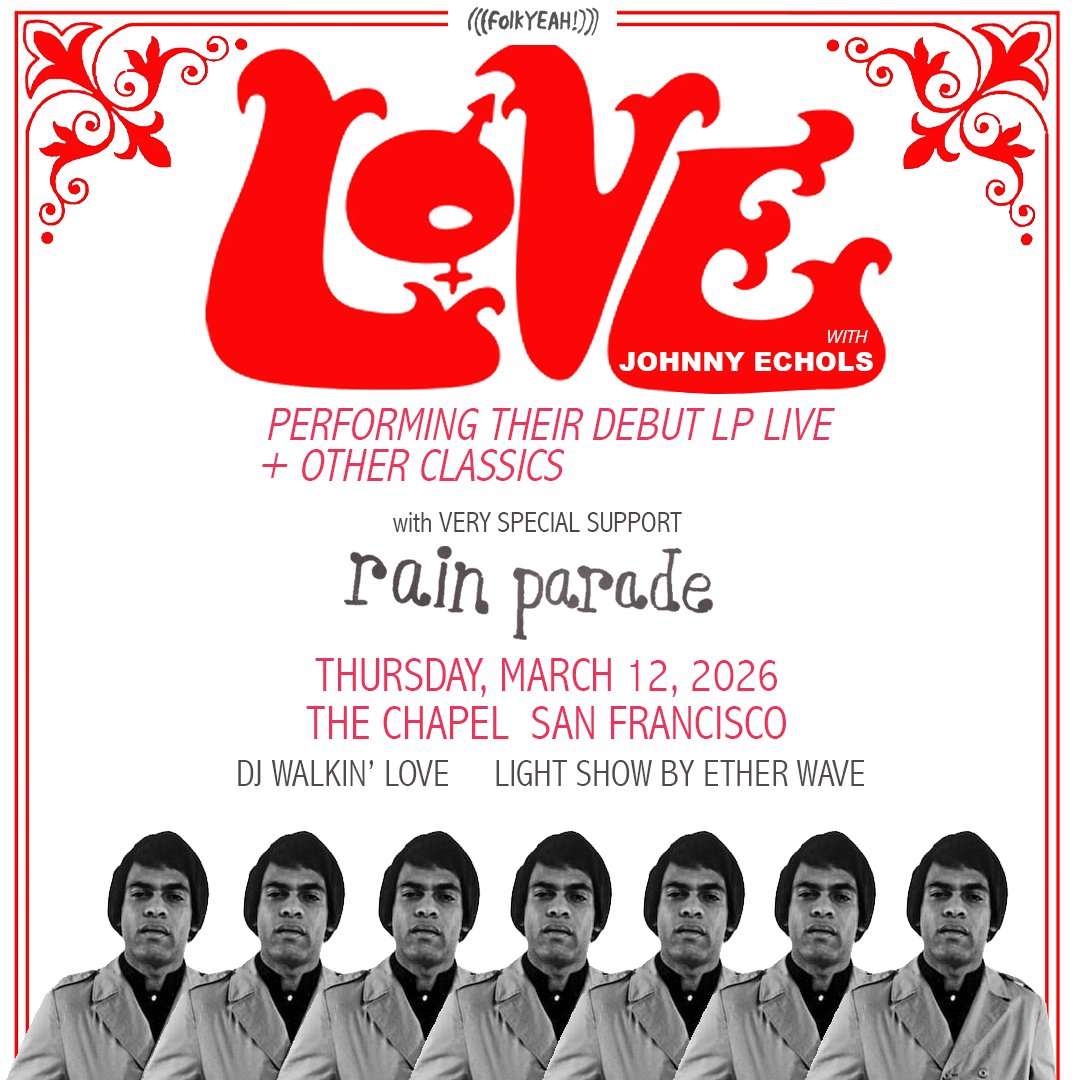 TheChapelSF's tweet photo. Coming up next week! LOVE with Johnny Echols performing their debut LP live + other classics. Plus Rain Parade + DJ Walkin' Love + Ether Wave Light Show. Get your tickets soon for Thursday 3/12! 🎟️: https://t.co/xghUlIEGQh https://t.co/m7W3lQmfMf