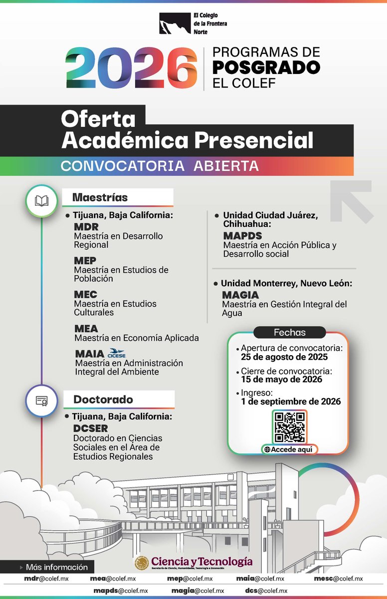 Te compartimos que la convocatoria de Admisión 2026 de los programas de posgrado de El Colegio de la Frontera Norte (El Colef).
se encuentra abierta.  
Fecha límite: 15 de mayo de 2026
Consulta la convocatoria completa aquí: posgrado.colef.mx/ingreso/