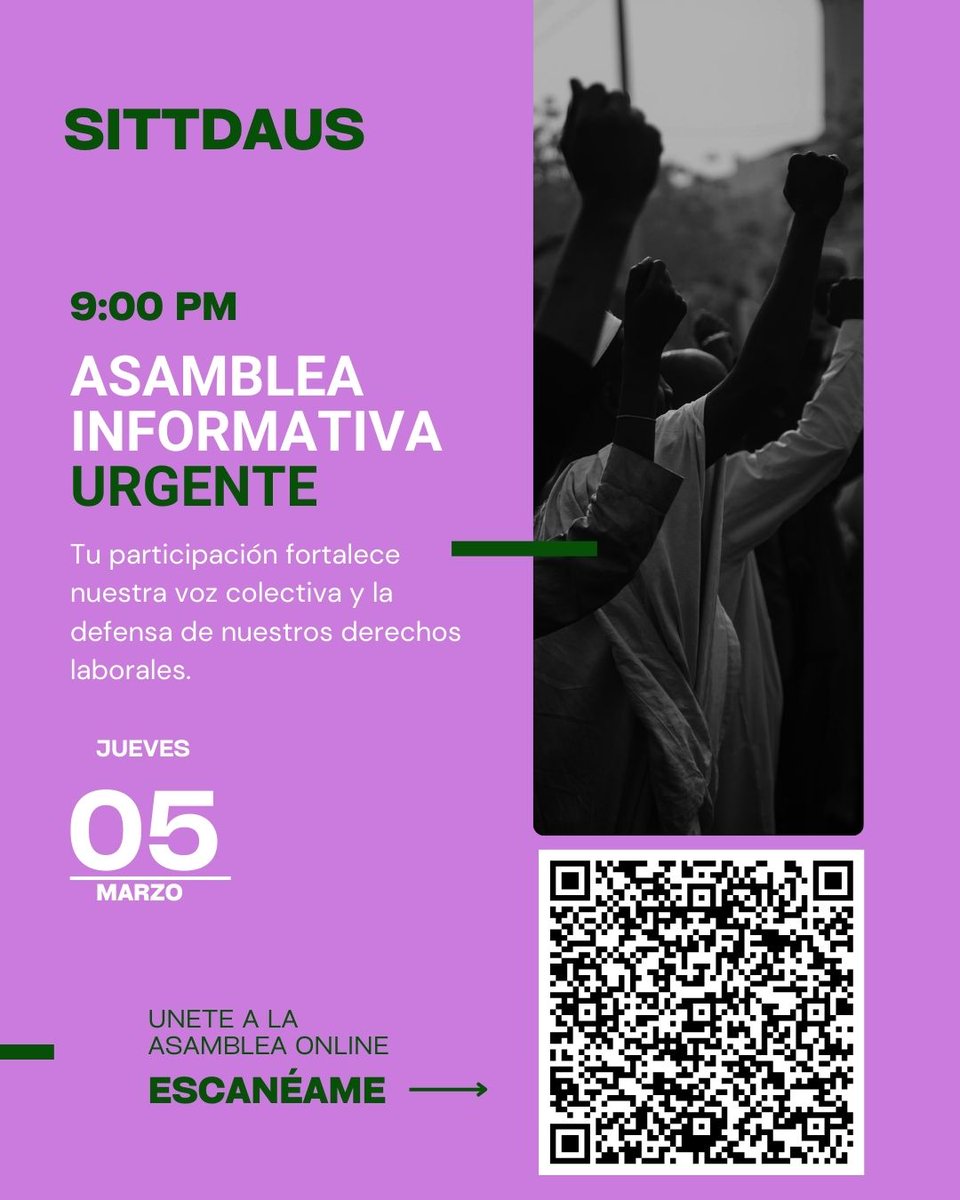 sittdaus's tweet photo. ¡Asamblea informativa Urgente!
Les vemos hoy a las 9:00 pm. Tu participación es importante. https://t.co/0Y9748Fpeu
