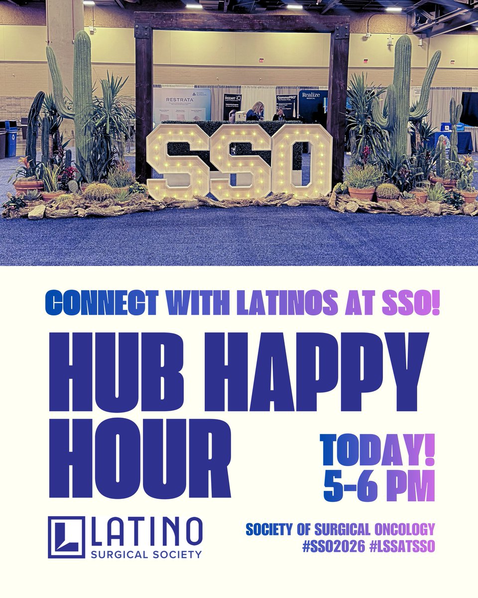 LatinoSurgery's tweet image. Connect with Latinos in Surgical Oncology at the HUB Happy Hour 5-6 pm today. @SocSurgOnc See you there! 

Don't forget to share/tag us using #SSO2026 #LSSatSSO #LSS