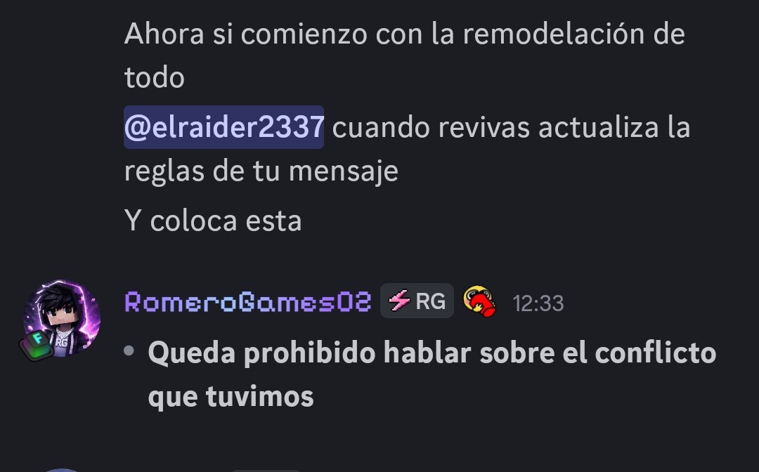 Poz creo que GG no?

Me querian dar como el malo de todo y como tengo pruebas de todo no pudieron xd

Asi que nada, toca limpiar todo el desastre en discord 
Mi servidor de discord (en remodelación ahora mismo) pero entren

Se colocara una regla nueva
discord.gg/teamrg