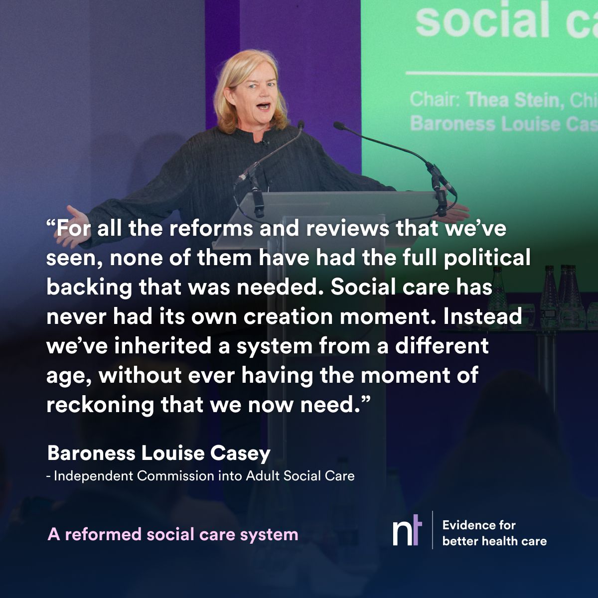 NuffieldTrust's tweet photo. Baroness Casey tells #ntsummit that a public mandate is needed for social care to finally get the action it needs.
▶️ Watch our Summit livestream:
👉 https://t.co/edsuXlNQtD
📽️ Find the recording as soon as it's available via our YouTube channel:
👉 https://t.co/1xtc18zfgb https://t.co/ojSAslPxxw