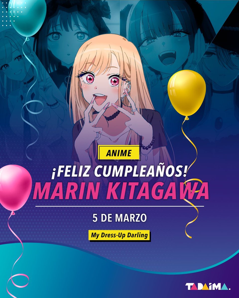 ¡Feliz cumpleaños a nuestra cosplayer favorita, Marin Kitagawa! 💖