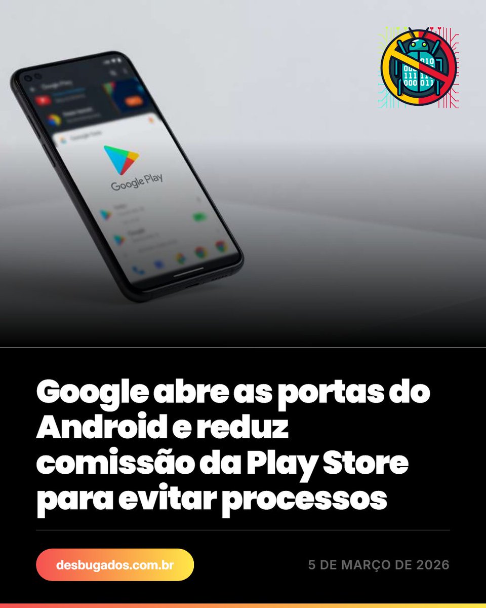 📱 Google abre as portas do Android e reduz comissão da Play Store para ...