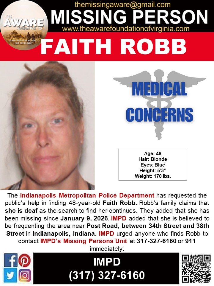 🚨🚨 URGENT: MISSING WOMAN – PLEASE SHARE 🚨🚨

The Indianapolis Metropolitan Police Department is asking for the public’s help in locating 48-year-old Faith Robb, who has been missing since January 9, 2026.

⚠️ Faith’s family says she is deaf, which may make it difficult for her