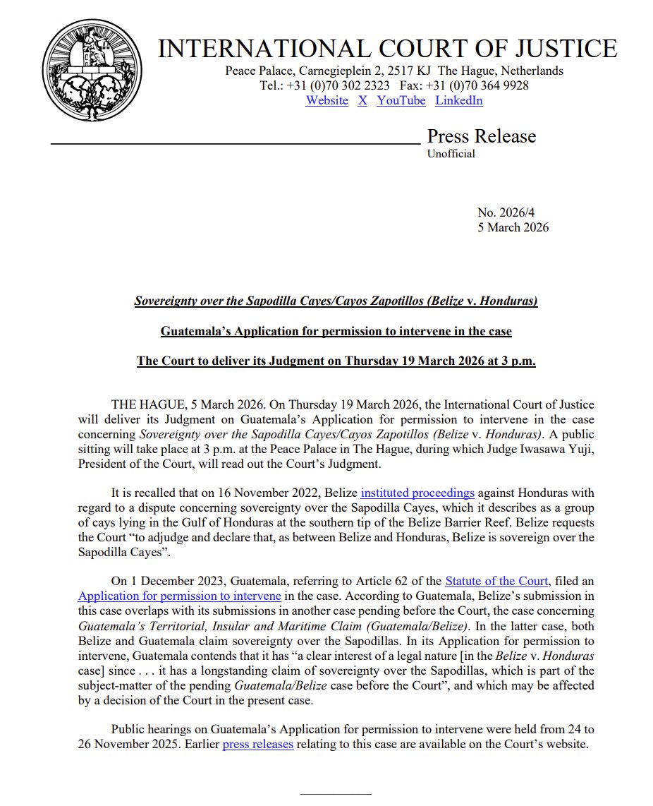 CIJ_ICJ's tweet image. PRESS RELEASE: the #ICJ will deliver its Judgment on #Guatemala’s Application for permission to intervene in the Sovereignty over the Sapodilla Cayes/Cayos Zapotillos (#Belize v. #Honduras) case on 19 March at 3 p.m. (The Hague) go.icj-cij.org/3ORRZzl

Watch live on @UNWebTV