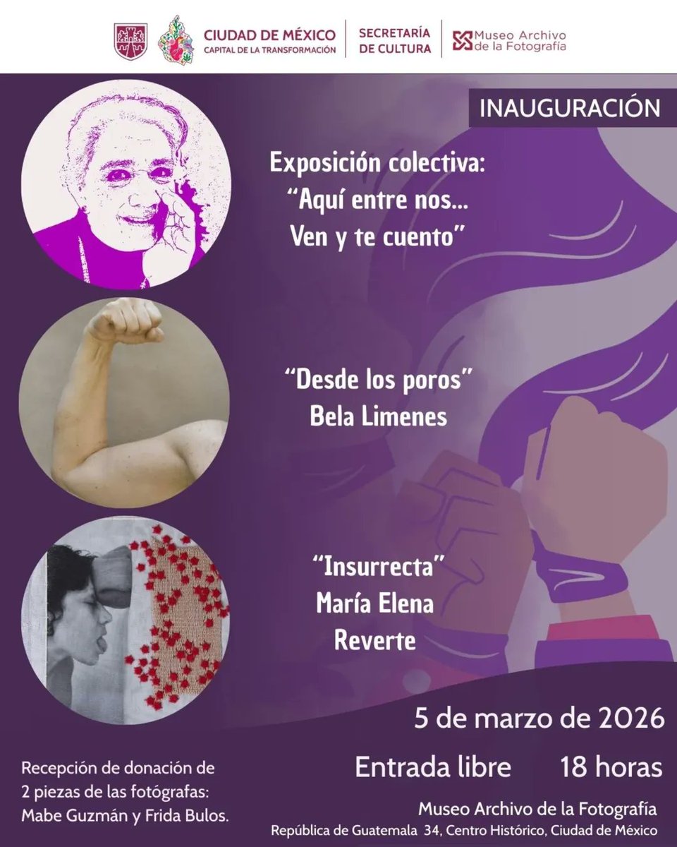 GobCDMX's tweet photo. #TiempodeMujeres | 💜 En el marco del #8M, te invitamos al @mafcultura para que disfrutes del Tercer Encuentro de Fotografía y Feminismos, con tres exposiciones sobre cuerpo, memoria y resistencia. ¡Asiste! 🙌🏼✨

📍 Museo Archivo de la Fotografía
🗓️ 5 de marzo 2026 
⏰ 18:00 h
#EntradaLibre

@CulturaCiudadMx