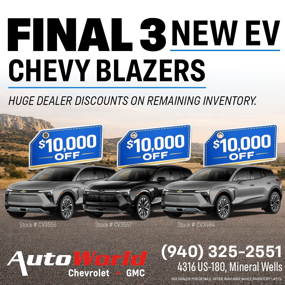AutoWorldChevy's tweet photo. ⚡ FINAL 3 Chevy Blazer EVs LEFT ⚡

Right now you can take $10,000 OFF our remaining inventory.

Once they’re gone, they’re gone.

📍 AutoWorld Chevy
4316 US-180, Mineral Wells, TX
📞 (940) 325-2551

#BlazerEV #ElectricSUV #ChevyEV https://t.co/crqQQH21J0