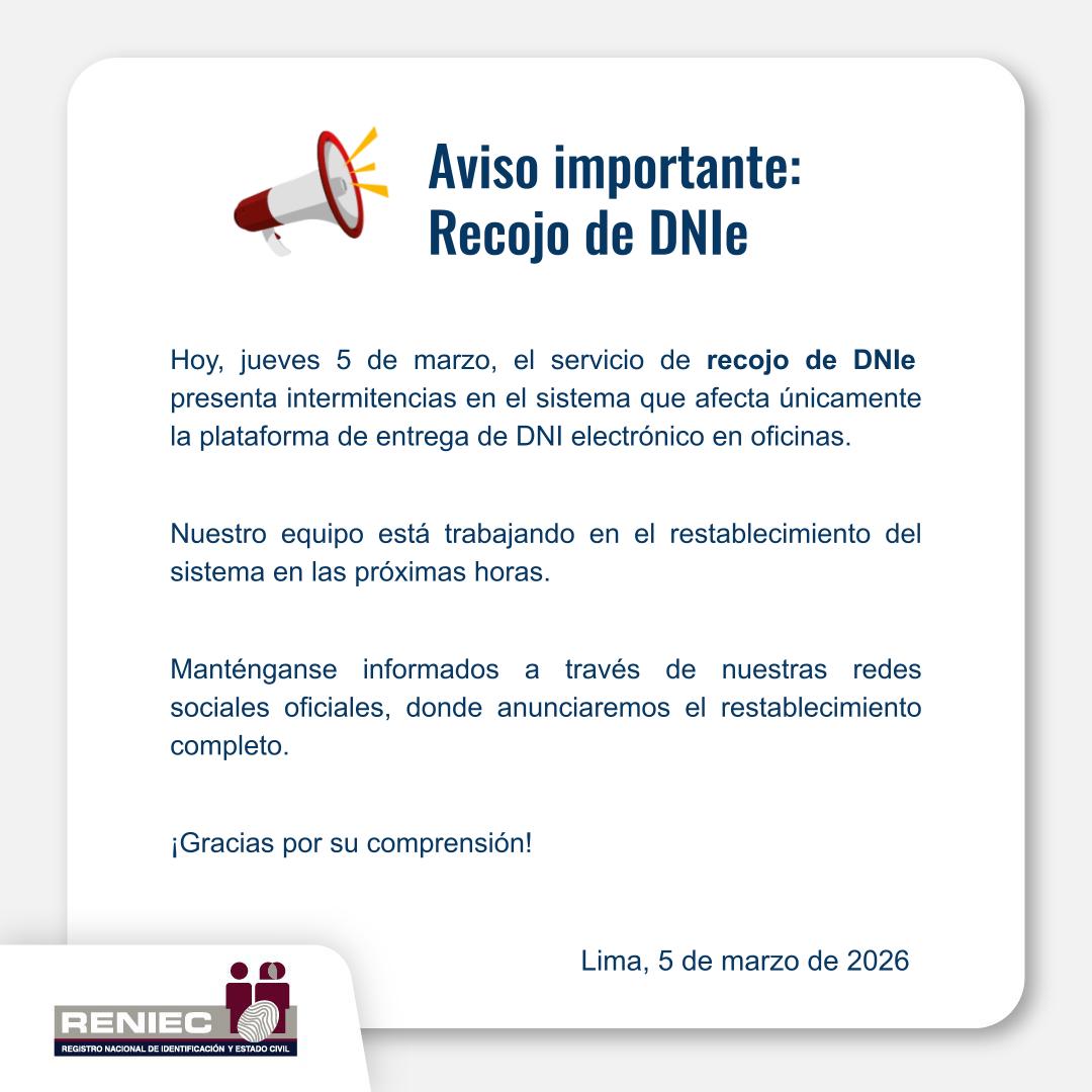 ReniecPeru's tweet photo. 📢 #Importante | Recojo de DNIe

#Hoy, jueves 5 de marzo, el servicio de recojo de DNIe presenta intermitencias en el sistema que afecta únicamente la plataforma de entrega de DNI electrónico en oficinas. 

Nuestro equipo está trabajando en el restablecimiento del sistema en las próximas horas.

#DNIElectrónico #Reniec #DNIe