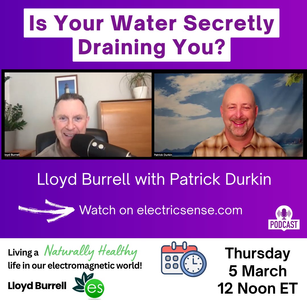 lloydburrell's tweet image. 🎙️ [Podcast] Is Your Water Secretly Draining Your Energy?
📅 Full interview available today, Thursday 5 March at 12 Noon ET — free for 48 hours
📍 electricsense.com
#water #hydration #structuredwater #electromagneticfields #electricsense #lloydburrell #healthpodcast