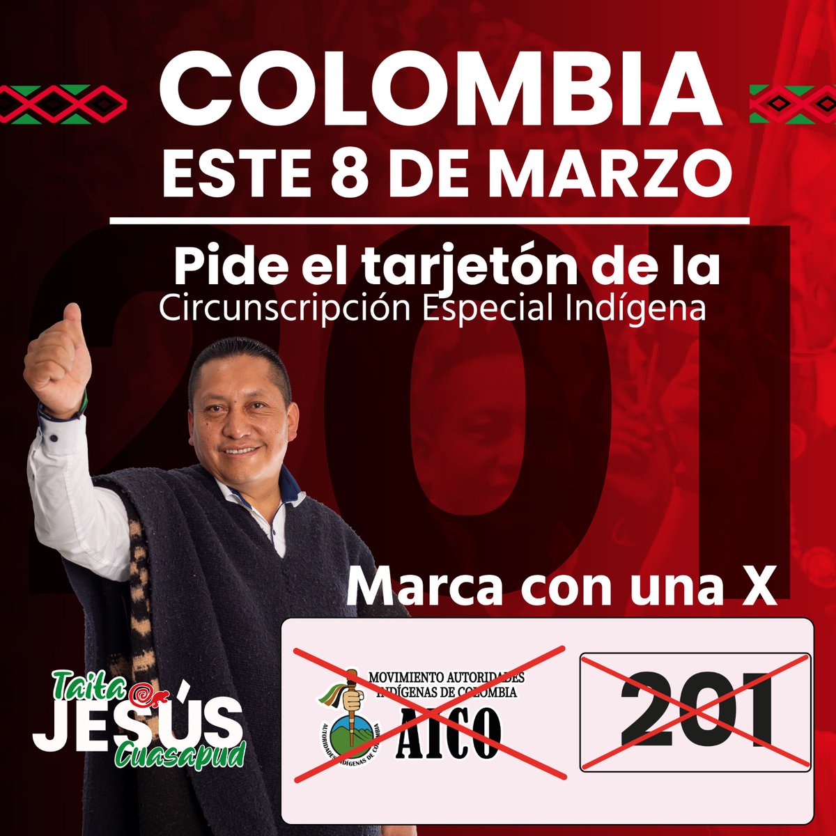 JesusCuasapud's tweet photo. Este 8 de marzo, Colombia tiene una decisión importante. Pide el tarjetón de la Circunscripción Especial Indígena y marca con una X AICO 201.

Por la dignidad de los territorios, la voz de los pueblos y el futuro del país "Construimos Movimiento para la Vida" https://t.co/8pcIvR3v4p