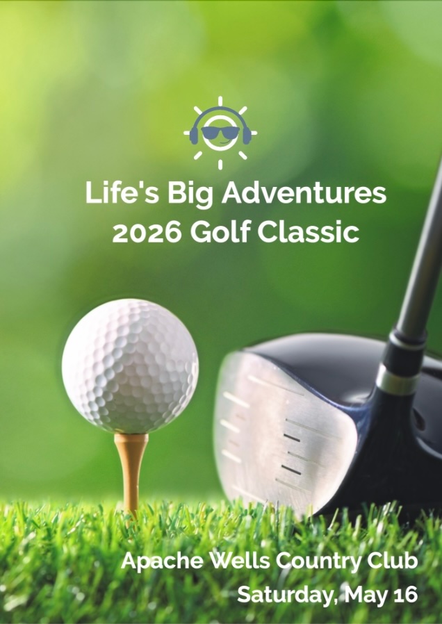 ⛳️REGISTRATION IS NOW OPEN for the fourth annual Life's Big Adventures #Golf Classic! Join us May 16, 2026 at Apache Wells Country Club as we swing BIG for inspiring kids!  Visit Golf.LifesBigAdventures.org to register or to learn more about #tournament details.