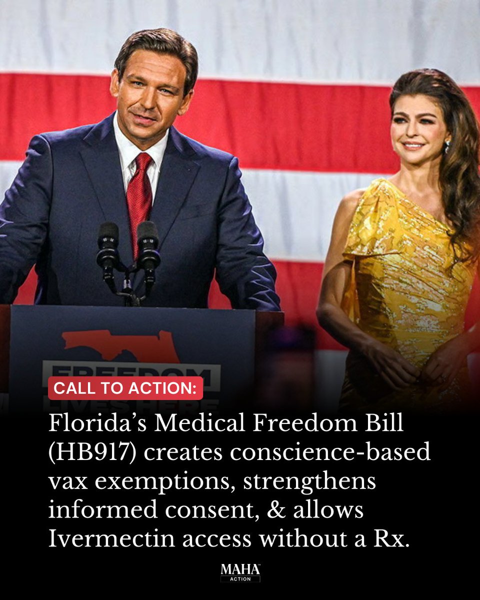 MAHA is backing Florida’s Medical Freedom Bill (HB917).

It stops discrimination against patients based on vaccination status.

It strengthens informed consent for childhood vaccinations.

It gives adults access to ivermectin from pharmacists without a prescription.

It adds