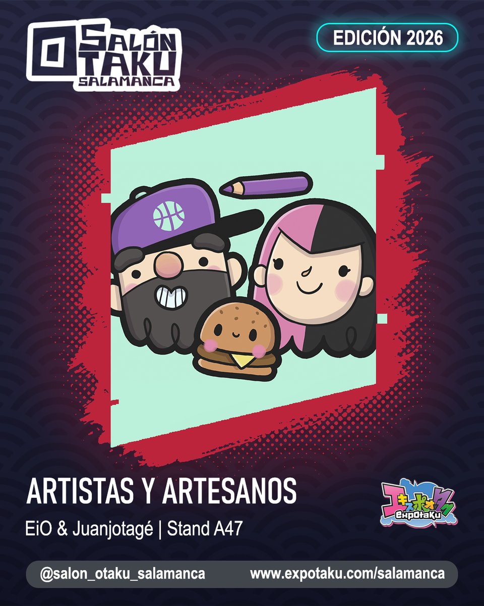 SalonOtakuSAL's tweet photo. El Salón Otaku de Salamanca 2026 presenta a EiO & Juanjotagé. Entra en sus redes en @latiendaeio  y @juanjotage87  y pásate por su Stand, el A47 de la Zona de Ilustradores y Artesanos.

Programa de Actividades: https://t.co/xmASkRu78T

Plano del Evento: https://t.co/bYmQbZiQfD

Compra tus entradas en: https://t.co/4bAdpL5yrJ ENTRADAS MUY LIMITADAS