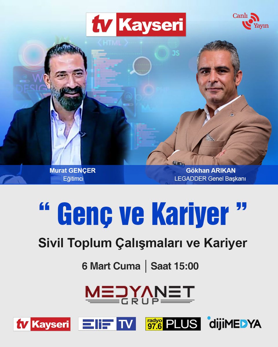 legadder's tweet photo. LEGADDER Genel Başkanımız Sayın Gökhan ARIKAN, @tvkayseri televizyon kanalında yayınlanacak olan, Murat GENÇER'in yapımcısı ve sunucusu olduğu   Genç ve Kariyer programına konuk olacak. 
https://t.co/HvSL9ykdBJ

@arikangokhn @esepcongress @legaddersanat @autismath #legadder https://t.co/kLBmu3mqY0