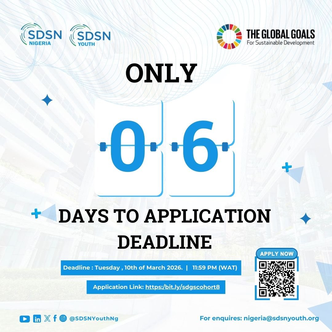 ⏳ Only 6 Days to Go!

Applications for SDSN Youth Nigeria – SDGs Advocate Programme (Cohort 8) close soon.

If you’re passionate about the SDGs and ready to drive sustainable impact in your community, this is your chance to join a network of young changemakers across Nigeria.