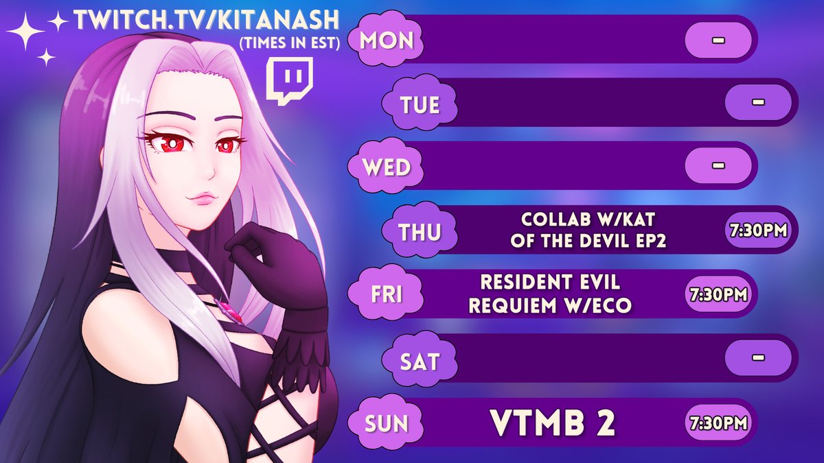 This Week’s Livestreams (EST) ~ Mar 2-8 ~ Twitch.TV/KitaNash
Thu, Mar 5 ➤ Of the Devil Ep2 w/Kat |7:30-11pm|
Fri, Mar 6 ➤ Resident Evil Requiem w/Eco |7:30-11pm|
Sun, Mar 8 ➤ VTMB 2 |7:30-11pm|