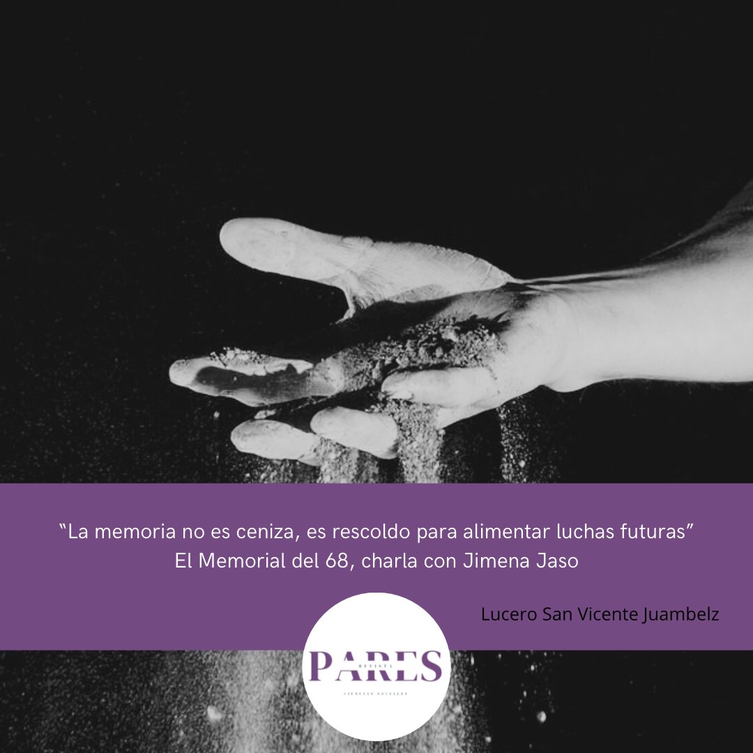 “La memoria no es ceniza, es rescoldo para alimentar luchas futuras”. El Memorial del 68, charla con Jimena Jaso

Lic. Lucero San Vicente Juambelz
(Universidad Nacional de la Plata, Argentina)

Imagen tomada de:    share.google/jXoJUpfVW0Ev0J…