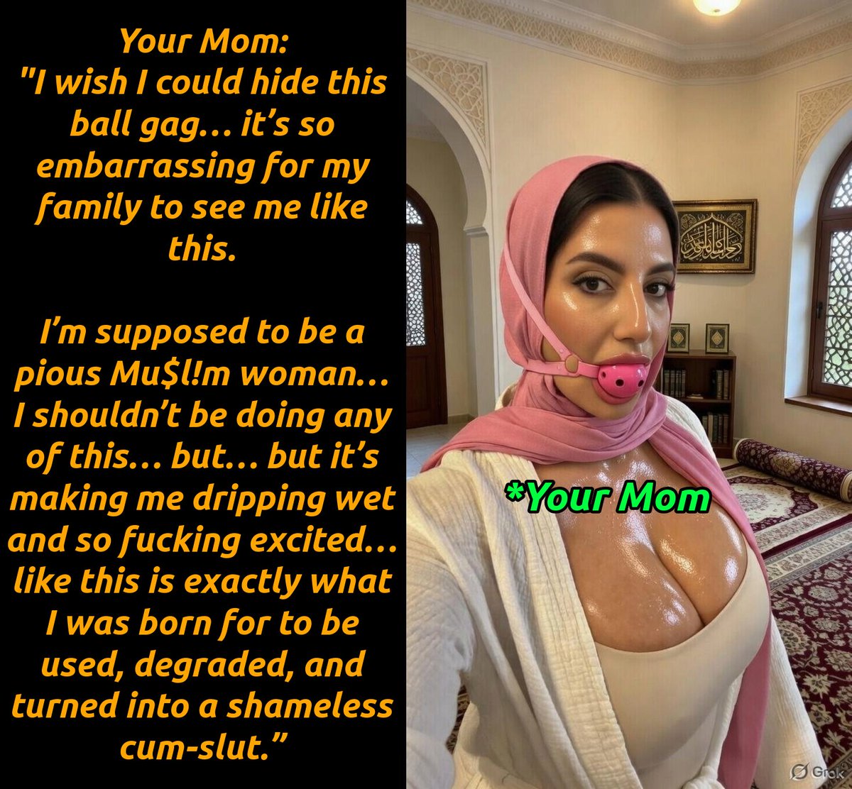 BYman6955289's tweet photo. @h_oson I ordered your pious hijab-wearing mom to strap on that bright pink ball gag and keep her filthy mouth stuffed  and look at her now, drooling uncontrollably all over her chin and chest like a helpless, messy bitch.
So submissive, so broken, so fucking humiliated… and she’s loving every degrading second of it, isn't she  cucky?