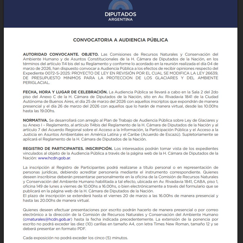 Salió la convocatoria a audiencia pública por la reforma de la #LeyDeGlaciares. Será el 25 de marzo en el Anexo de Diputados, de manera presdencial, y el 26, virtual. El plazo de inscripción de extiende hasta el 20 de marzo a las 20.