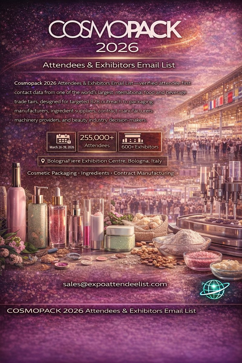 BusinessWo67485's tweet image. Cosmopack 2026 📦

Get the Attendees &amp;amp; Exhibitors Email List — connect with packaging manufacturers, ingredient suppliers &amp;amp; beauty industry decision-makers.

Get the list: tinyurl.com/ye9vr4be

#Cosmopack #BeautyPackaging #CosmeticsIndustry #B2BMarketing